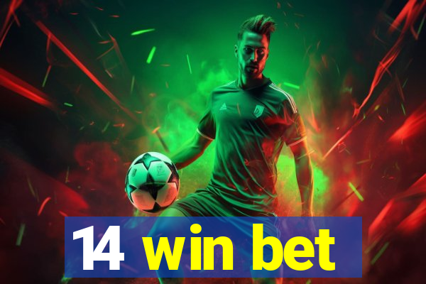 14 win bet
